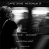 We Wake Up (Original Mix) - David Divine