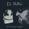 Envidia y Respeto - El Suso