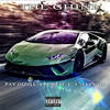 The Ghini (Explicit) - Pay Dizzle&Lady P&DJ Soft