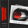 Wicked Witch (Explicit) - Tyler The Legacy