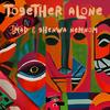 Together Alone - İmad&Ghenwa Nemnom