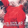Akılsızlar 2 - Tafoni&Vesca&Halil İbrahim Çin