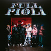 FULL PIOLI 2.O(feat. Julianno Sosa, El Jordan 23, King Savagge, Polima West Coast, Drago200, Jairo Vera, Galee Galee, Best) (Explicit) - Lleflight&Pablo Chill-E&Gino Mella&Julianno Sosa&El Jordan 23&King Savagge&Polima West Coast&Drago200&Jairo Verá&Galee Galee