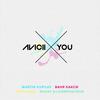 X You (Radio Edit) - Avicii