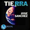 Tierra (Original Mix) - Jose Sanchez