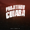 Projetinho Cuiaba: Set dos 8(feat. Mc Bc, Mc Menor VL, Mc Bear, Mc Guri do MT, Mc Bonny & Mc OL) (Explicit) - Mc Sapinha&Mc Arl&DJ Duardo