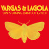 Sun Is Shining (Band Of Gold) (Extended Version) - Vargas & Lagola