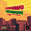 ASHAWO SEASON - Ground Up Chale&Kwesi Arthur