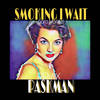 Smoking I Wait (Remix) - Paskman&Sara Montiel