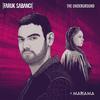 The Underground - Faruk Sabanci&Mariama