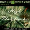 High Maintenance (Original Mix) - Ed Case