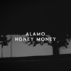 Honey Money - alamo&Benas Ivanovas&Daumantas Vinkevicius&Dzesika Syvokaitė&Emiel de Graaf