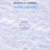 Chimera - Secretly Famous