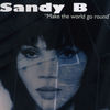 Make The World Go Round (Deep Dish Round The World Remix) - Sandy B&Deep Dish