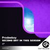 Second Day In This Season (Original Mix) - Prodeeboy