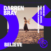 Believe (Dave Leck Remix) - Darren Bray&Dave Leck