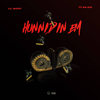 Hunnid in 'em (Explicit) - Lil Mont&TY Da Kid