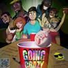Goin Crazy (feat. Kool John) - YFWK&Kool John