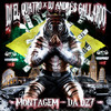 MONTAGEM - DA DZ7 (Explicit) - DJ ANDRÉS GALLARDO&DJ EL QUATRO