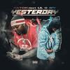 Yesterday (feat. Lil Q) (Explicit) - GMN Hatch&Lil Q