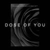 Dose of You (Radio Edit) - Helena Legend&Kristin