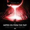 Moved on from the past (feat. Charisma Ruva) (Explicit) - Gundo Guzz&Charisma Ruva