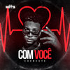 Com Você - Alta Hits&Evereste