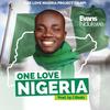 One Love Nigeria (Explicit) - Evans