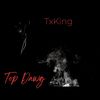 Top Dawg (Trap) - TxKing