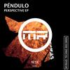 Perspective (Original Mix) - Péndulo