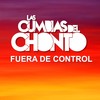 Fuera de Control - Las Cumbias Del Chonto