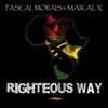 Righteous Way (Original Mix) - Pascal Morais&Maikal X