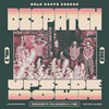 Upside Down - Dispatch&Collie Buddz