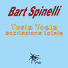 Tosta tosta (Remastered) - Bart Spinelli&Micro DJ