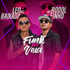 Funk Na Veia - MC Léo da Baixada&Mc Rodolfinho