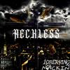 Reckless (Explicit) - Mackin&10berving