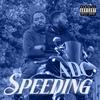 Speeding (Explicit) - ADC