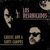 Los desubicados - Carlos Ann&Santi Campos