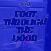 Foot Through The Door (Explicit) - Row D