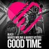 Good Time (Original Mix) - Marco Molina&Marco Vistosi