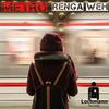 Metro - Renga Weh