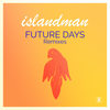 Future Days (Oscar Bandersen Remix) - Islandman&Oscar Bandersen