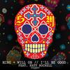 I'll Be Good feat. Katt Rockell - MING&Will OB&Katt Rockell