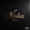 Nobu (Explicit) - Ramonie