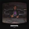 Down (Explicit) - Ibra