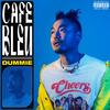 CAFE BLEU THEME - Dumbfoundead