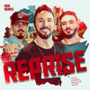 Reprise (Explicit) - Rob Nunes&Pedro Paulo e Alex