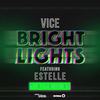 Bright Lights (Shoe Scene Remix) - Vice&Estelle