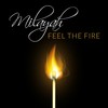 Feel the Fire (Radio Mix) - Milayah