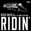 Ridin'(feat. Price, Lee Monro & Kane Kirby) (Explicit) - Dizzie Dayze&Lee Monro&Kane Kirby&Price